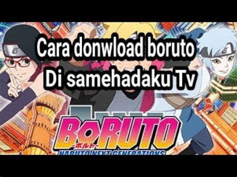 Cara Download Film Boruto Di Samehadaku