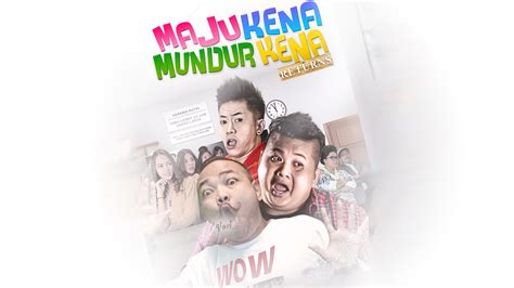 Download Film Maju Kena Mundur Kena Returns Full Movie